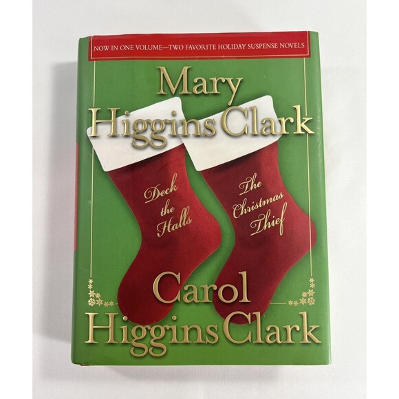 Deck the Halls: The Christmas Thief by Mary Higgins Clark and Carol Higgins 2004 - Picture 1 of 8